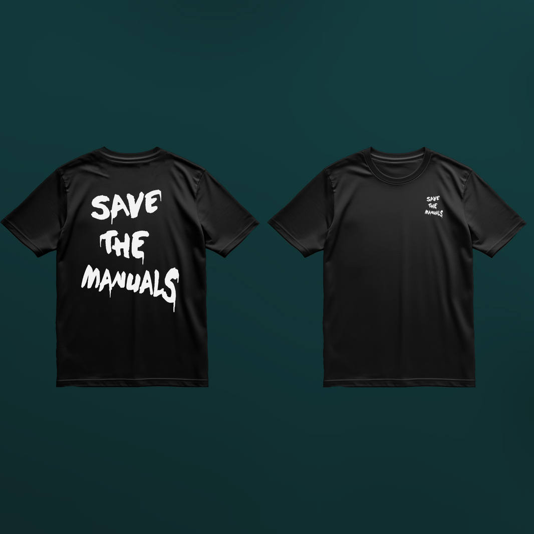 T-Shirt | Save The Manuals Double Sided Print