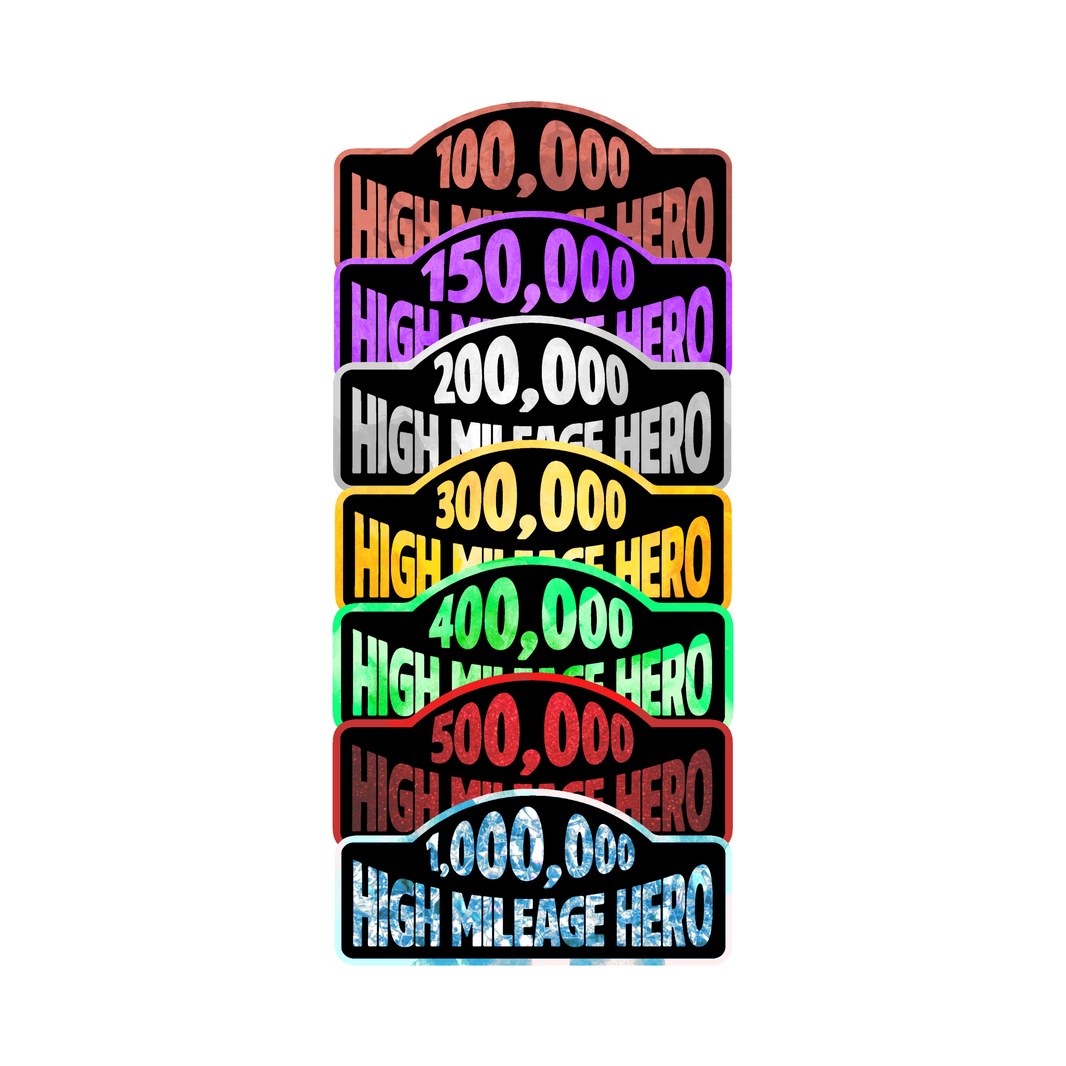 Sticker | High Mileage Hero