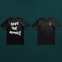 T-Shirt | Save The Manuals Double Sided Print
