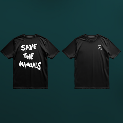 T-Shirt | Save The Manuals Double Sided Print