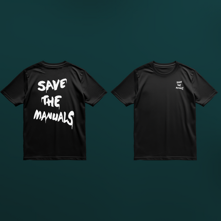 T-Shirt | Save The Manuals Double Sided Print