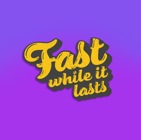 Sticker | Fast While It Lasts