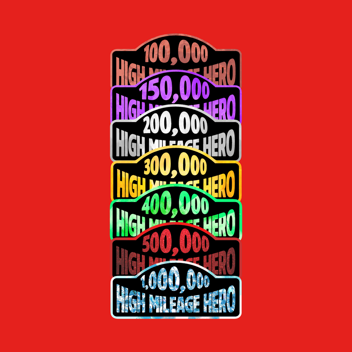 Sticker | High Mileage Hero