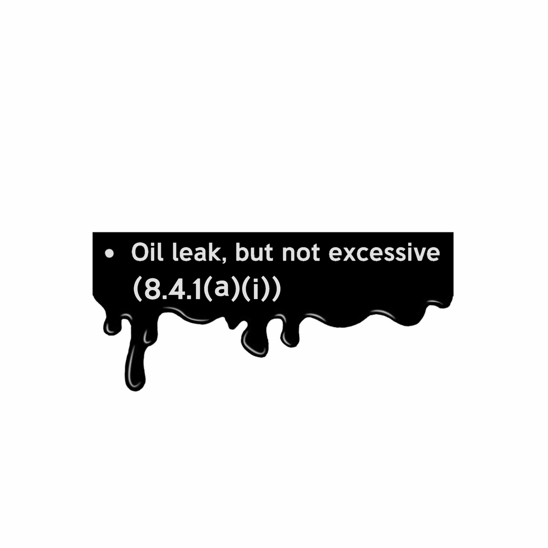 Sticker | Oil Leak but not excessive