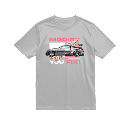 T-Shirt | 350z Modify Before You Fix