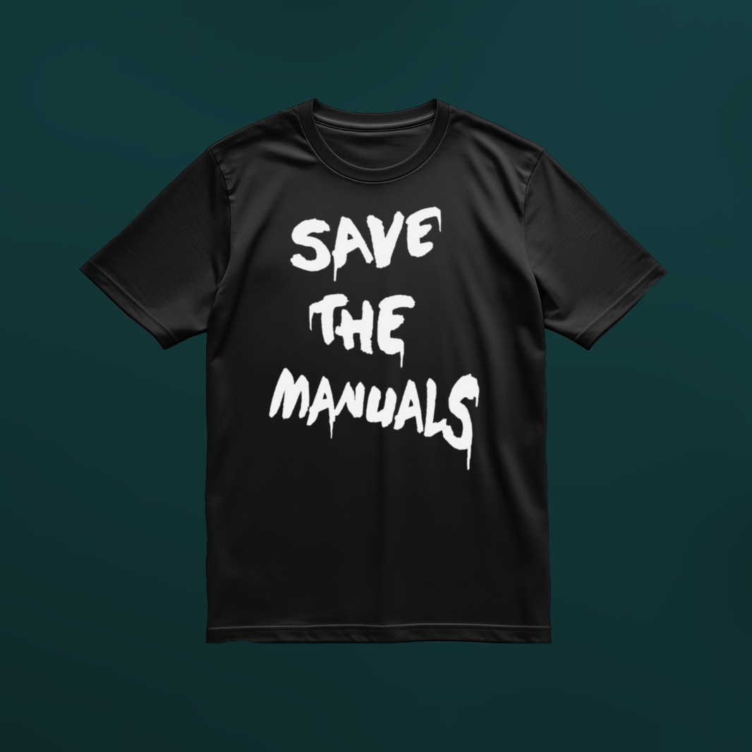 T-Shirt | Save The Manuals