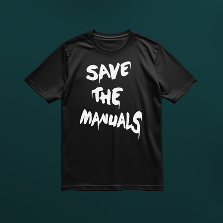 T-Shirt | Save The Manuals